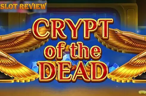 Crypt of The Dead Slot Review